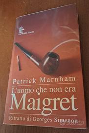 "L'uomo che non era Maigret" di P.  Marnham 