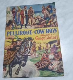 ALBUM FIGURINE PELLIROSSE E COW BOYS 1954 ED LAMPO