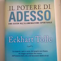 Il potere di Adesso - Eckhart Tolle