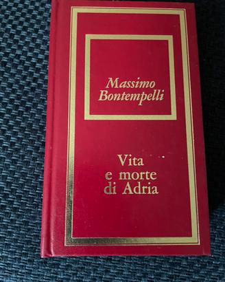 Massimo Bontempelli vita e morte di Adria