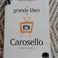Il grande libro di Carosello Marco Giusti 1995