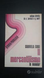 Gioli. Il Mercantilismo. 1978