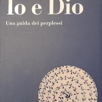 'Io e Dio' - Vito Mancuso - ed. Garzanti