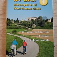 Libro guida "In bici alla scoperta del Friuli"