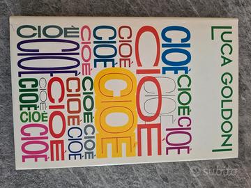Libro "Cioè" di Luca Goldoni