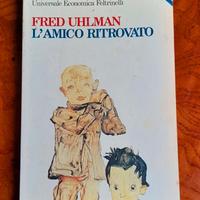 Fred Uhlman - L'amico ritrovato