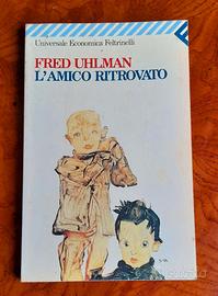 Fred Uhlman - L'amico ritrovato