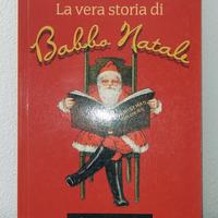 Libro La Vere Storia di Babbo Natale 208 Pagine Ar
