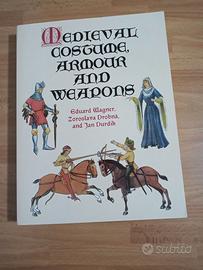 Libro:  Medieval Costume, Armour & Weapon