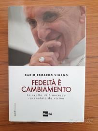 Fedeltà è Cambiamento di don Dario Viganò