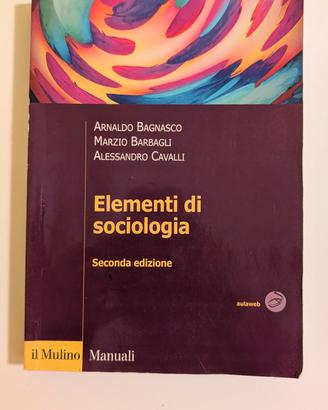 elementi di sociologia.  seconda edizione