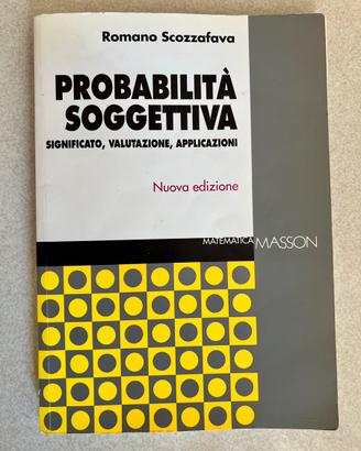 Probabilità soggettiva di Romano Scozzafava