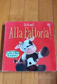 Alla fattoria!