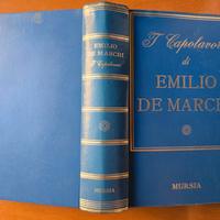 I capolavori di Emilio De Marchi Ed. U. Mursia