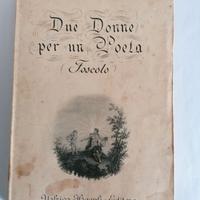 Due Donne per un Poeta(Foscolo)