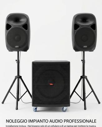 Noleggio impianto audio + montaggio incluso