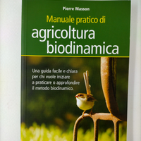 Manuale pratico di agricoltura biodinamica