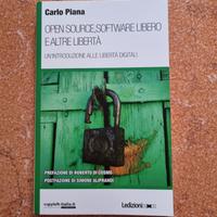 Open Source, Software libero e altre libertà