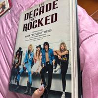 Libro the decade that rocked storia del rock/metal