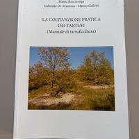 La coltivazione pratica dei tartufi