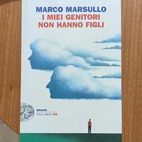 Libro I miei genitori non hanno figli - Marsullo