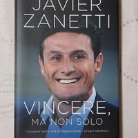 Vincere ma non solo- Javier Zanetti Autografato