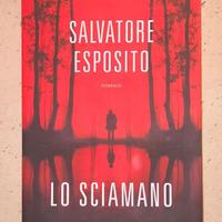 LO SCIAMANO DI SALVATORE ESPOSITO