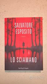 LO SCIAMANO DI SALVATORE ESPOSITO