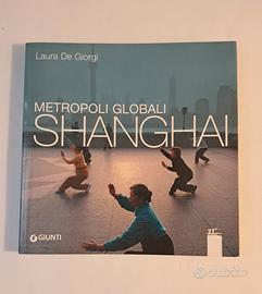 Libro Metropoli Globali Shanghai 