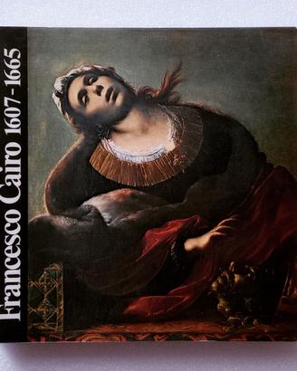 FRANCESCO CAIRO 1607-1665, Bramante Editore