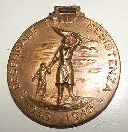 Medaglia  Decennale della Resistenza 1943-1945