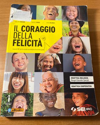 IL CORAGGIO DELLA FELICITÀ