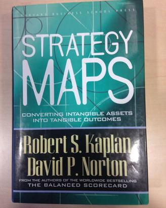Strategy Maps: Converting Assets into outcomes