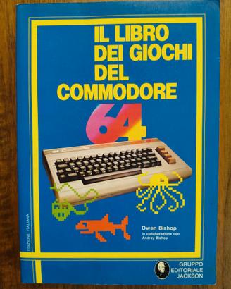 Libro dei giochi del COMMODORE 64 Owen Bishop 1984