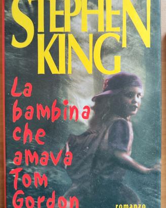 La bambina che amava Tom Gordon - Stephen King