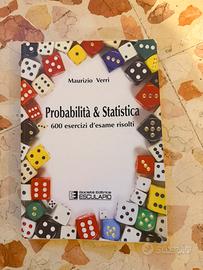 Probabilità & Statistica - 600 esercizi risolti
