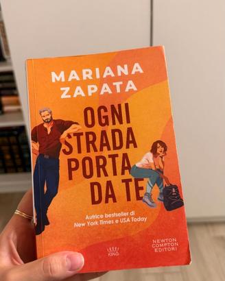 Ogn strada porta da te - Mariana Zapata