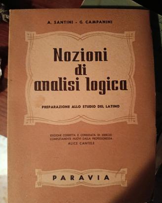 Nozioni di analisi logica 1955 Santini Campanini