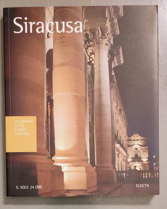 SIRACUSA + CD, Le grandi città d'arte, 2007 Electa