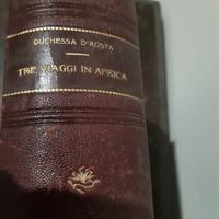 libro viaggi d' Africa 1913 primi 900