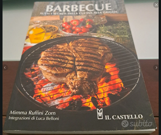 Barbacue tutti i segreti della cucina alla griglia