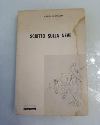 Scritto sulla neve di Don Carlo Chiavazza 1964