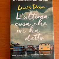 L'ultima cosa che mi ha detto- Laura Dave