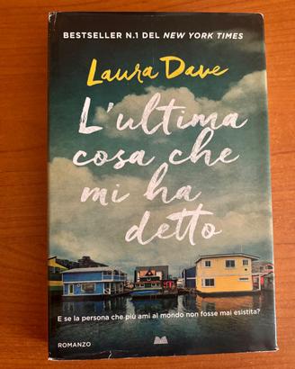 L'ultima cosa che mi ha detto- Laura Dave