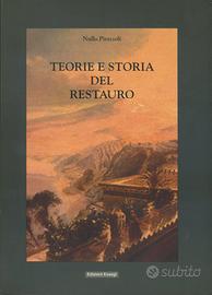 TEORIA E STORIA DEL RESTAURO