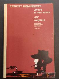 Avere e non avere di Ernest Hemingway