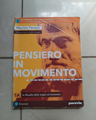Libri di filosofia "Pensiero in movimento" 1A e 1B