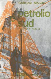 Gabriele Morello  Petrolio e Sud