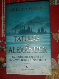 Tatiana e Alexander di Paullina Simons