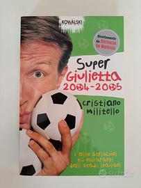SuperGiulietta - Cristiano Militello